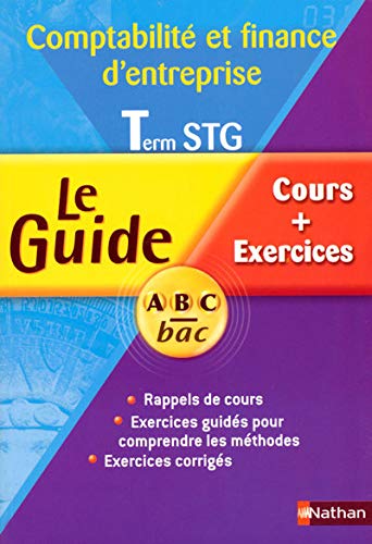 Stock image for Comptabilit et finance d'entreprise Term STG : Cours + Exercices for sale by medimops