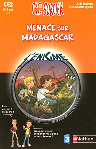 Stock image for MENACE SUR MADAGASCAR CE2 for sale by Ammareal