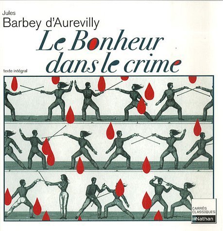 Stock image for Le Bonheur dans le crime : 1874, texte intgral for sale by medimops