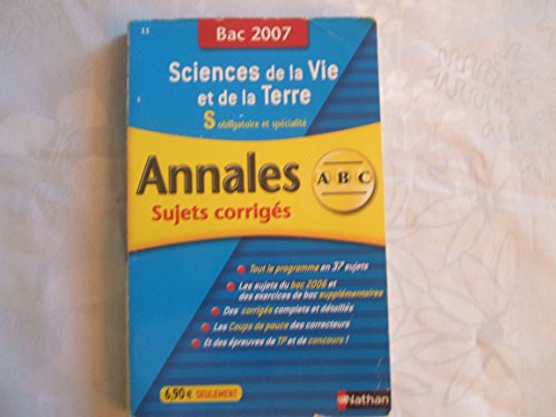 Beispielbild fr SVT S obligatoire et spcialit : Annales corrigs, bac 2007 zum Verkauf von Ammareal