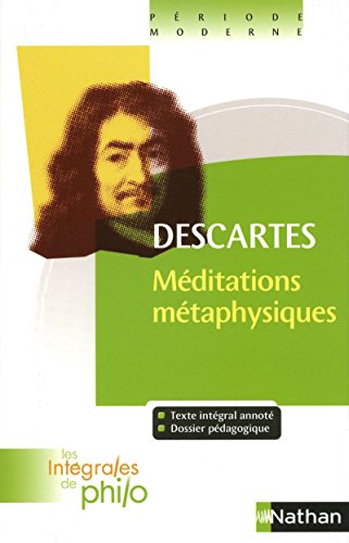 Stock image for Intgrales de Philo - DESCARTES, Mditations Mtaphysiques for sale by Ammareal