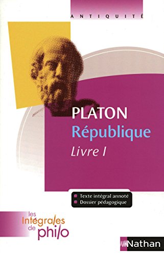 Imagen de archivo de Intgrales de Philo - PLATON, Rpublique (Livre I) [Broch] Battistini, Olivier; Casanova, Josette; Dahl, Clmentine et Platon a la venta por BIBLIO-NET