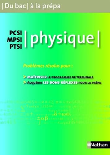 Beispielbild fr DU BAC A LA PREPA - PHYSIQUE PCSI/MPSI/PTSI zum Verkauf von Ammareal