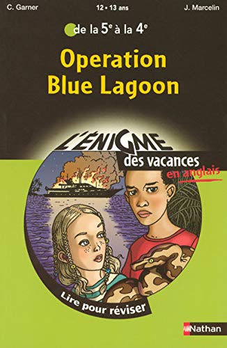 Beispielbild fr Operation Blue Lagoon : De la 5e  la 4e zum Verkauf von Ammareal