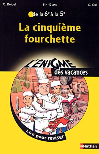 Imagen de archivo de La cinquime fourchette : De la 6e  la 5e a la venta por Ammareal