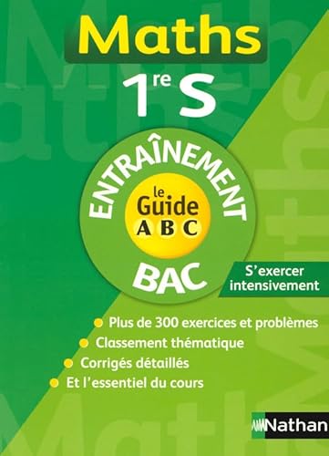 Stock image for GUIDE ABC MATHS 1RE S ENTRAINE: Entraînement for sale by WorldofBooks