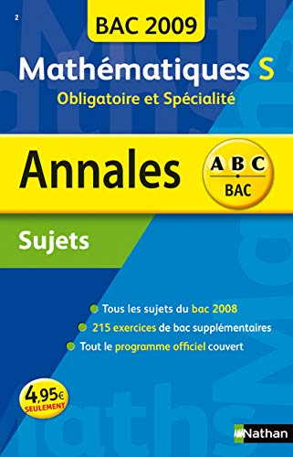 Mathématiques S Obligatoire Et Spécialité : Sujets - Annales A B C Bac