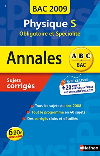 9782091875309: Physique S Obligatoire et Spcialit: Sujets corrigs