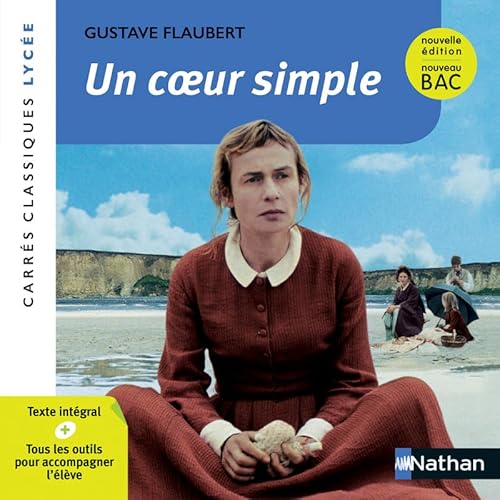 Beispielbild fr Un coeur simple - Flaubert - Edition pdagogique Lyce - Nouvelle dition BAC - Carrs classiques Nathan [Broch] Flaubert, Gustave; Lannes, Julie et Pailloux-Riggi, Sophie zum Verkauf von BIBLIO-NET