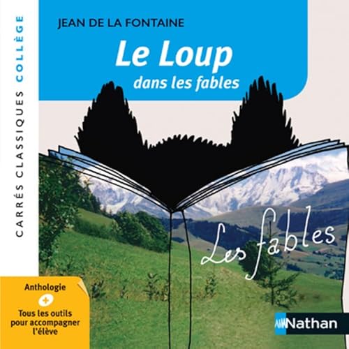 Beispielbild fr Le Loup dans les fables - La Fontaine - Edition pdagogique Collge - Carrs classiques Nathan zum Verkauf von LeLivreVert