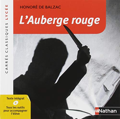 9782091876337: L'Auberge rouge - Balzac - Edition pdagogique Lyce - Carrs classiques Nathan