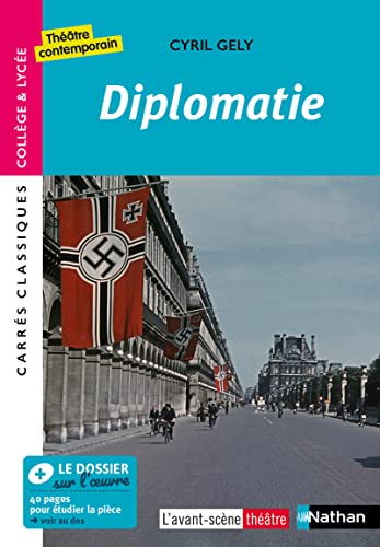 Beispielbild fr Diplomatie de Cyril Gly - OEuvre contemporaine indite - Carrs classiques L'avant scne Thtre zum Verkauf von Ammareal