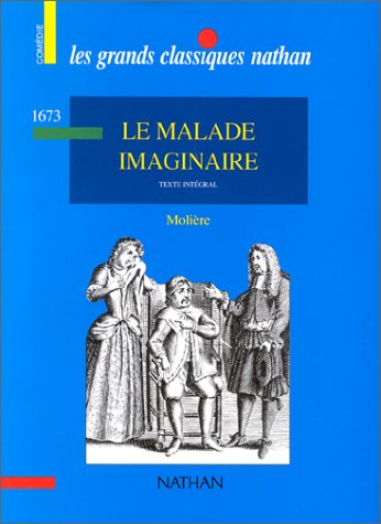 Imagen de archivo de Le Malade Imaginaire (French Edition) a la venta por Project HOME Books