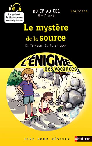 Imagen de archivo de Cahier de vacances - Enigmes vacances Le mystre de la source a la venta por Ammareal