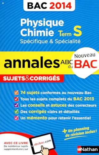 Beispielbild fr ANNALES ABC BAC SUJETS & CORRIGES T.6 PHYSIQUE CHIMIE TERMINALE S SPECIFI zum Verkauf von LiLi - La Libert des Livres