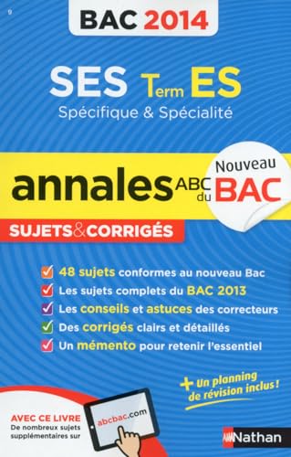 Beispielbild fr ANNALES ABC BAC SUJETS & CORRIGES T.9 SES TERMINALE ES SPECIFIQUE ET SPEC zum Verkauf von LiLi - La Libert des Livres