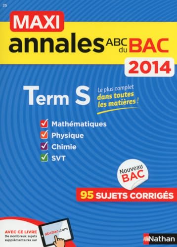 Stock image for MAXI ANNALES BAC 2014 TERM S COLLECTIF for sale by BIBLIO-NET