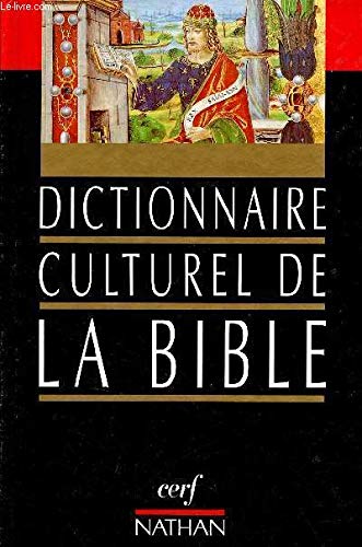 Stock image for Dictionnaire culturel de la Bible for sale by Ammareal