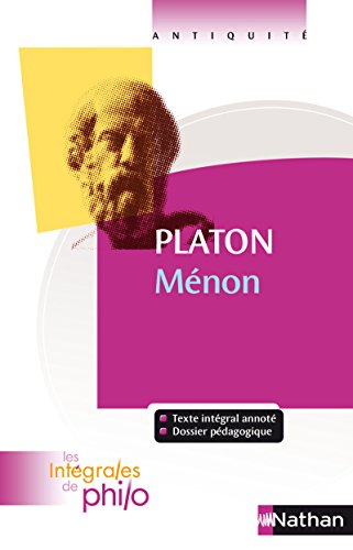 Beispielbild fr Intgrales de Philo - PLATON, Menon zum Verkauf von Ammareal