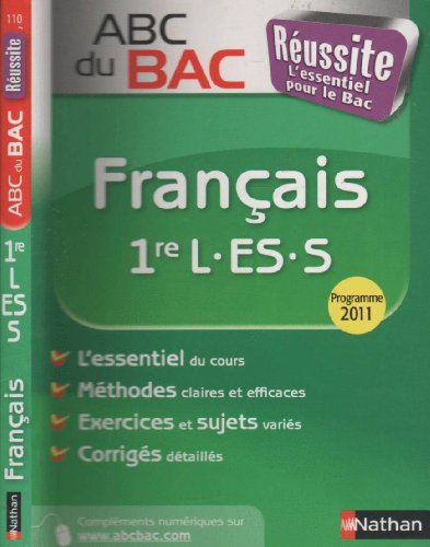 9782091882864: ABC DU BAC REUSSITE FRANCAIS 1ERE L-ES-S 2011