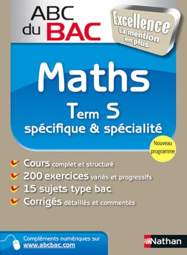 Beispielbild fr ABC du BAC Excellence Maths Term S spcifique et spcialit - Programme 2012 zum Verkauf von Ammareal