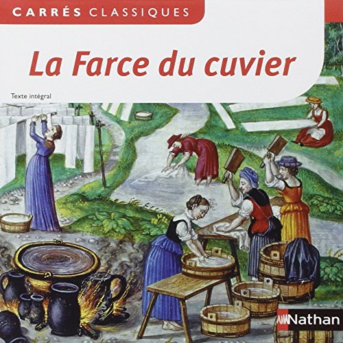 9782091884240: La Farce du cuvier: Farce anonyme du XVe sicle