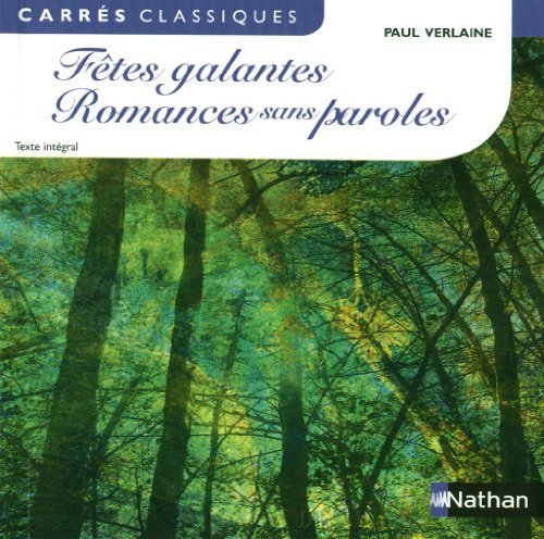 FÃªtes galantes et Romances sans paroles - 50 (9782091884400) by Verlaine, Paul