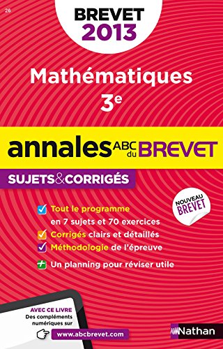 Beispielbild fr ANNALES BREVET 2013 MATHS CORR zum Verkauf von Ammareal