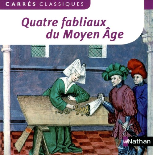 Stock image for Quatre fabliaux du Moyen Age for sale by medimops