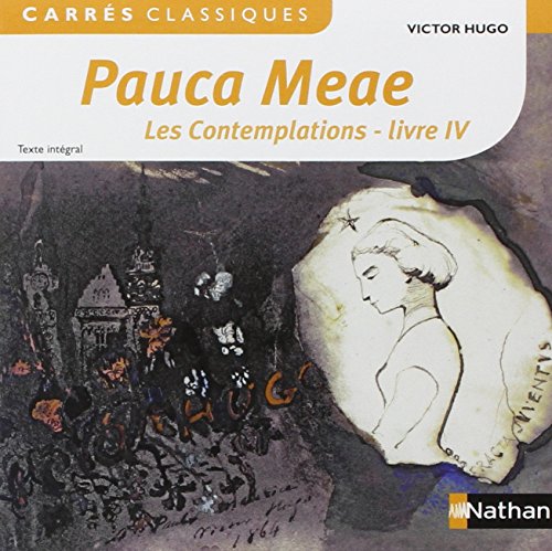 9782091885209: Pauca Meae - Victor Hugo - 77: 1856 texte intgral