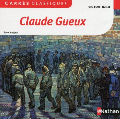 9782091885247: Claude Gueux (Carrs classiques)