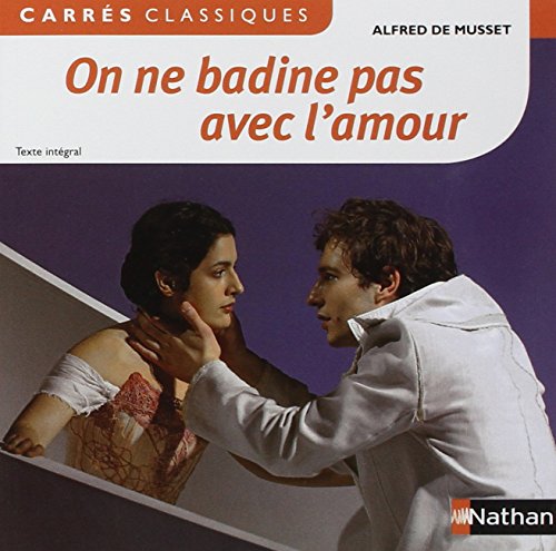 Beispielbild fr On ne badine pas avec l'amour- Alfred de Musset - 14 zum Verkauf von WorldofBooks