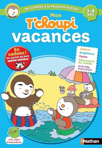 Beispielbild fr Mon T'choupi vacances - De la PS vers la MS zum Verkauf von medimops