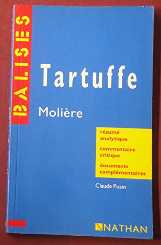 Imagen de archivo de Tartuffe", Molire : Rsum analytique, commentaire critique, documents complmentaires a la venta por LibrairieLaLettre2