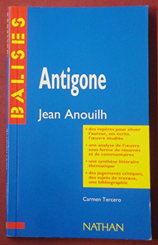 9782091886138: "Antigone", Jean Anouilh: Rsum analytique, commentaire critique, documents complmentaires