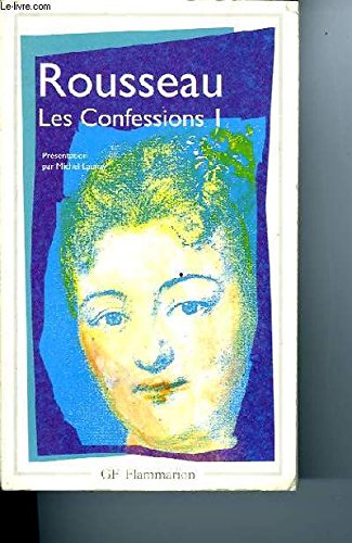 Beispielbild fr Jean Jacques Rousseau. Les confessions zum Verkauf von LIBRAIRIE GIL-ARTGIL SARL