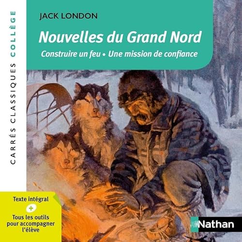 9782091887296: Nouvelles du Grand Nord - London Jack - Edition pdagogique Collge - Carrs classiques Nathan