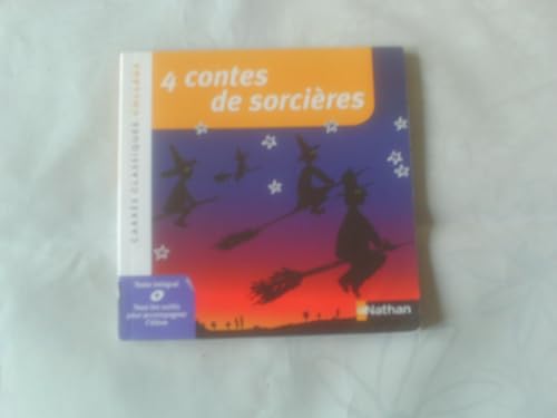 9782091887395: 4 contes de sorcires - Anthologie - Edition pdagogique Collge - Carrs classiques Nathan