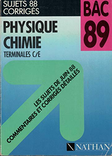 Beispielbild fr Bac 89 physique chimie terminales c e sujets 88 corriges zum Verkauf von medimops