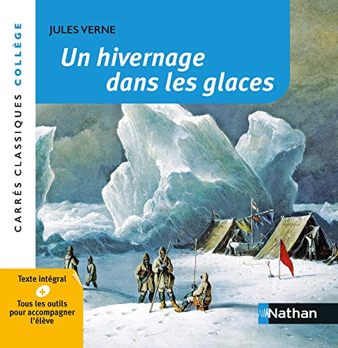 Beispielbild fr Un Hivernage dans les Glaces - Verne zum Verkauf von Ammareal