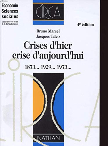 9782091889634: Crise d'hier crise d'aujourd'hui