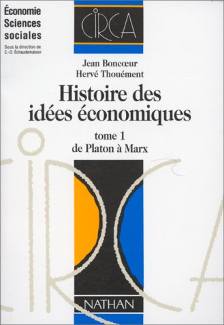 Stock image for Histoire des ides conomiques, tome 1. De Platon  Marx for sale by medimops