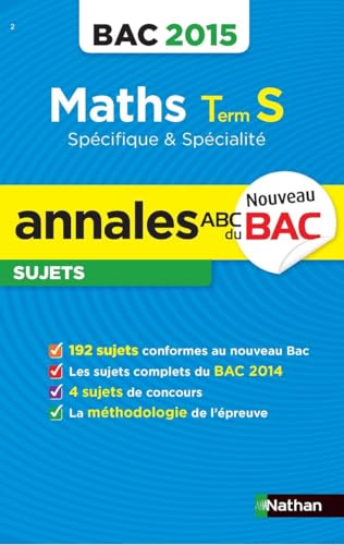 Imagen de archivo de Annales ABC du BAC 2015 Maths Term S spcifique et spcialit Lixi, Christian a la venta por BIBLIO-NET