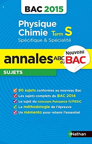 Beispielbild fr Annales ABC du BAC 2015 Physique - Chimie Term S spcifique et spcialit [Broch] Faye, Michel zum Verkauf von BIBLIO-NET