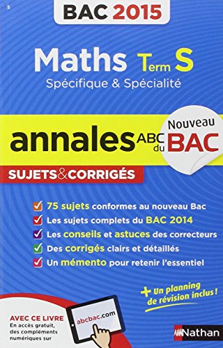 Beispielbild fr Annales ABC du BAC 2015 Maths Term S spcifique et spcialit zum Verkauf von Ammareal