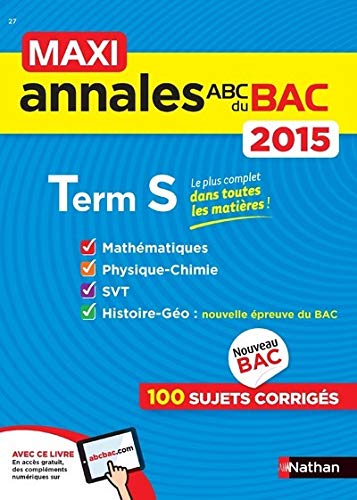 Imagen de archivo de MAXI Annales ABC du BAC 2015 Term S a la venta por Ammareal