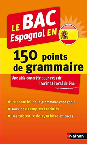 9782091892689: Le BAC Espagnol en 150 points de grammaire