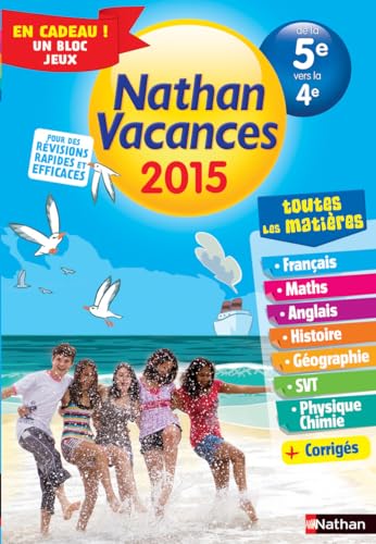 Imagen de archivo de Cahier de vacances - Nathan Vacances Collge - De la 5 vers la 4 a la venta por medimops