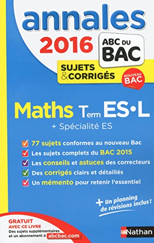 9782091893655: Annales ABC du BAC 2016 Maths Term ES.L + Spcialit ES