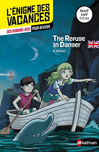 9782091894447: The Refuge in Danger: De la 6e  la 5e